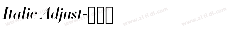Italic Adjust字体转换 Italic Adjust字体转换